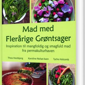 Mad Med Flerårige Grøntsager - Karoline Nolsø Aaen - Bog
