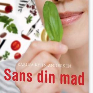 Sans Din Mad - Karina Kyhn Andersen - Bog